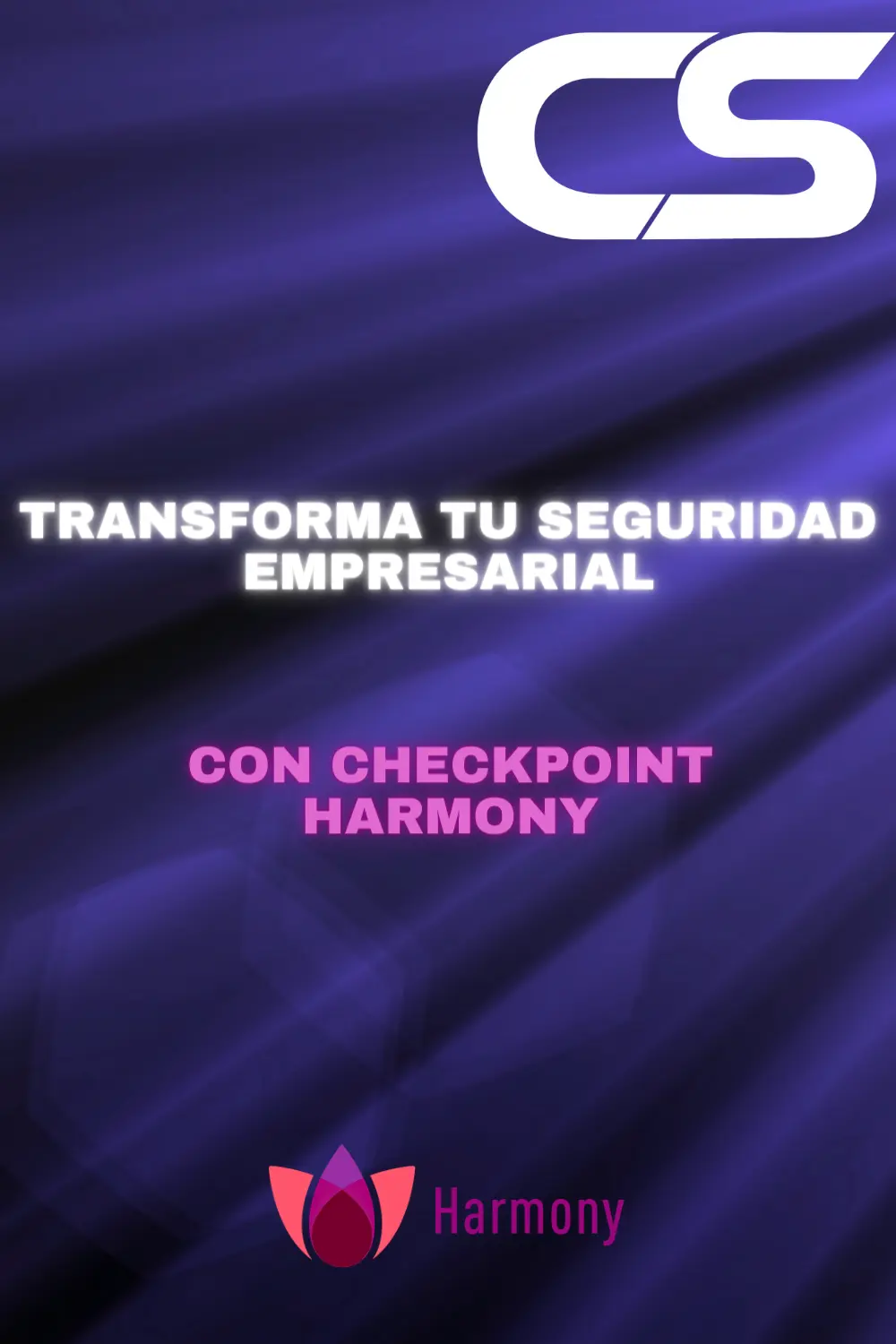 Transforma tu Seguridad Empresarial con Check Point Harmony