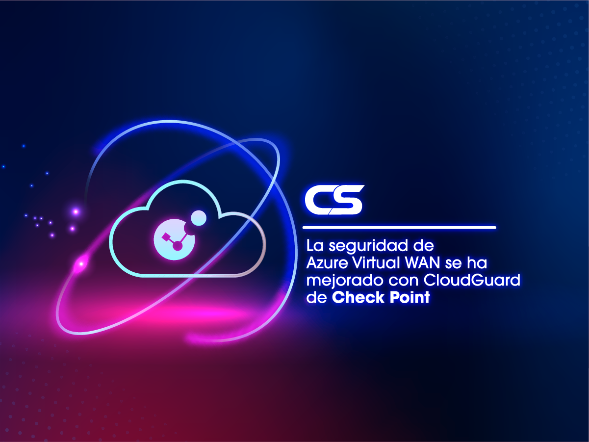 La seguridad de Azure Virtual WAN se ha mejorado con CloudGuard de Check Point, ahora disponible con carácter general