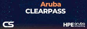 Lee más sobre el artículo Aruba ClearPass: Más Allá de la Seguridad Convencional